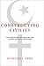 Constructing Civility: The Human Good in Christian and Islamic Political Theologies