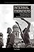 Internal Frontiers: African Nationalism and the Indian Diaspora in Twentieth-Century South Africa (New African Histories)