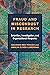 Fraud and Misconduct in Res...