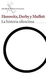La historia silenciosa (Biblioteca Formentor) (Spanish Edition) Book cover for La historia silenciosa (Biblioteca Formentor) (Spanish Edition)