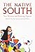 The Native South: New Histo...