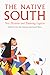 The Native South by Tim Alan Garrison