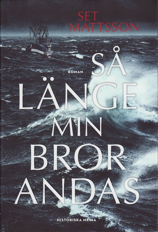 Så länge min bror andas