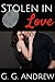 Stolen in Love (Love and La...
