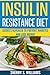 Insulin Resistance Diet: Se...