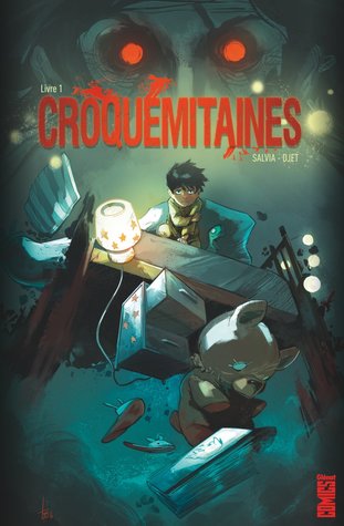Croquemitaines - Livre 1