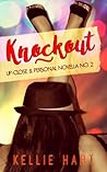 Knockout (Up-close & Personal Novella No. 2)