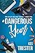 A Dangerous Year by Kes Trester
