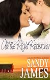 All The Right Reasons by Sandy James