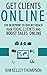 Get Clients Online: The Blueprint to Quickly Reach Your Ideal Clients and Boost Sales Online