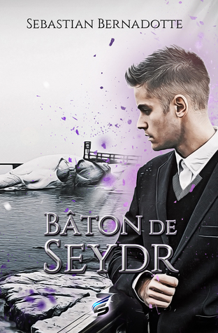 Bâton de Seydr (Paperback)