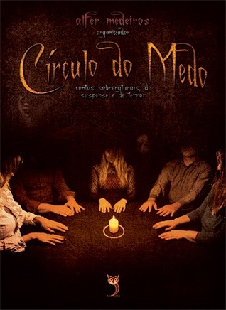 Círculo do Medo: Contos Sobrenaturais, de Suspense e de Terror (Paperback)