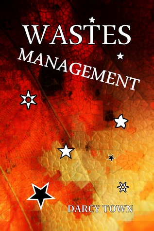 Wastes Management (Wastes Series, #5)