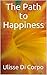The Path to Happiness