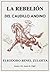 La Rebelión del Caudillo Andino Eleodoro Benel Zuloeta