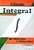 Cálculo integral. Metodología y problemas