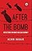 After the Bomb: Reflections on India's Nuclear Journey