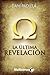 La Última Revelación (Spanish Edition)