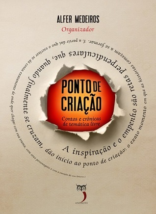Ponto de Criação: Contos e crônicas de temática livre (Paperback)