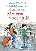 Rosie en Moussa voor altijd