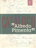 Alfredo Pimenta : catálogo : correspondência recebida por Alfredo Pimenta