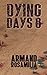 Dying Days 8