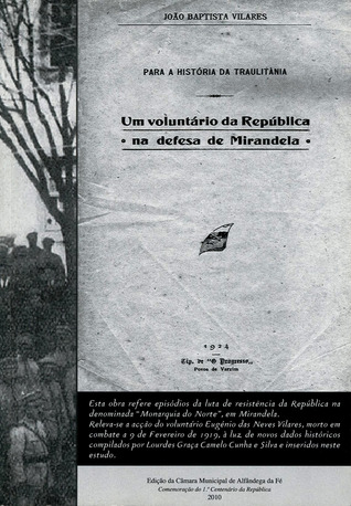 Para a história da Traulitânea : um voluntário da República na defesa de Mirandela