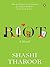 Riot by Shashi Tharoor