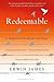 Redeemable: A Memoir of Darkness and Hope