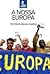 A nossa Europa
