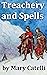 Treachery And Spells