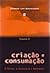 Criação e Consumação 2