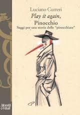 Play it again, Pinocchio. Saggi per una storia delle "pinocchiate"