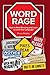 Word Rage: How to stop worr...