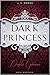 Dark Princess - Dunkles Geh...