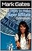 How to Make Super Affiliate Commissions by Mark Gates