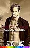 Kade & Cameron by A.D.  Ellis