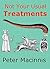 Not Your Usual Treatments: how medicine got better (Not Your Usual... Book 4)