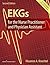 EKGs for the Nurse Practitioner and Physician Assistant