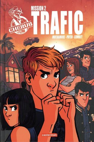 Trafic (Cherub: The Graphic Novels, #2)