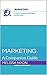 Marketing: A Guide for Professional Marketers (Cambridge Marketing Guides Book 1)