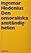 Den omoraliska anständigheten