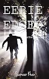 Eerie Edges - ' The end you were scared of'