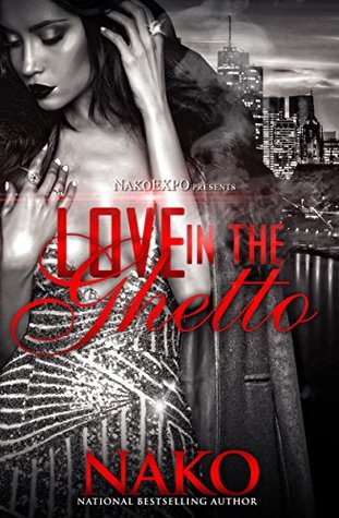 Love In The Ghetto (Kindle Edition)