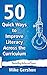 50 Quick Ways to Improve Literacy Across the Curriculum (Quick 50 Teaching Series Book 22)