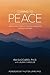 Coming to Peace: Resolving Conflict Within Ourselves And With Others