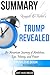 Michael Kranish Marc Fisher's Trump Revealed: An American Journey of Ambition, Ego, Money, and Power Summary