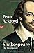 Shakespeare: Die Biographie