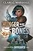 Hunger In Her Bones
