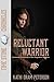 Reluctant Warrior (Time Stone Chronicles Book 1)